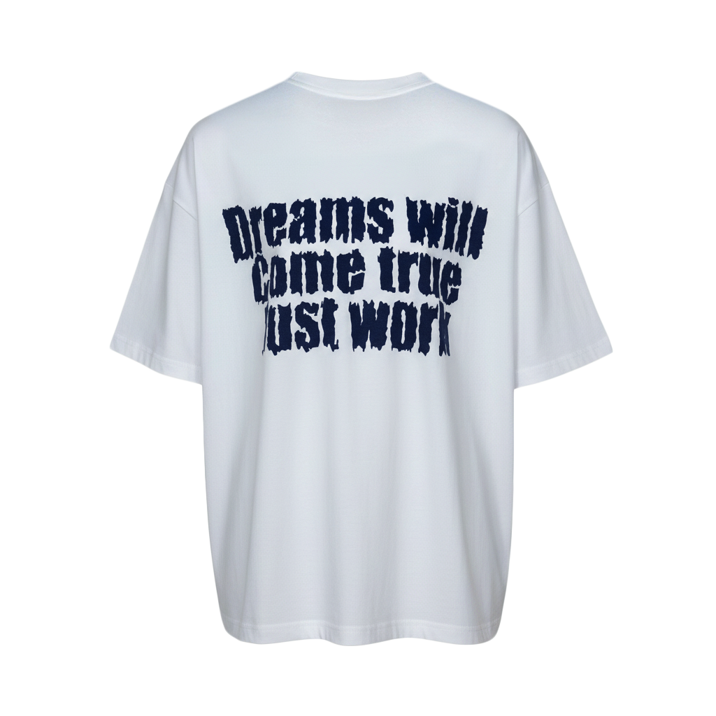 Dream Work T-shirt